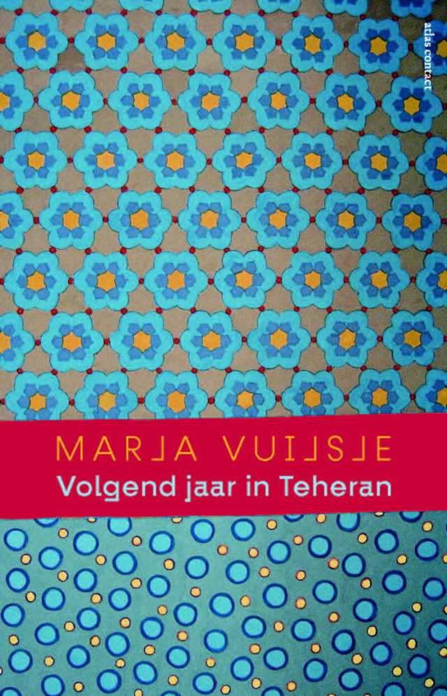 Omslag van Volgend jaar in Teheran