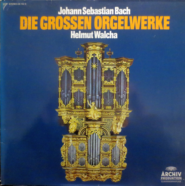 Johann Sebastian Bach – Helmut Walcha - Die Grossen Orgelwerke