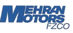 MEHRAN MOTORS FZCO