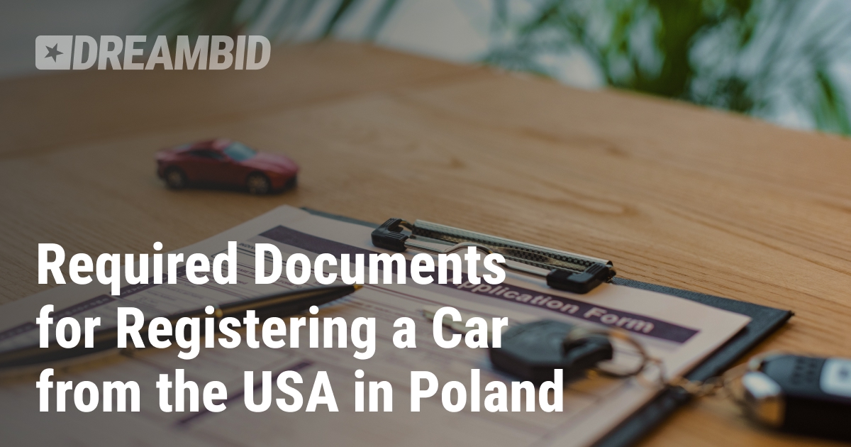 Documents Required for Car Registration in Poland