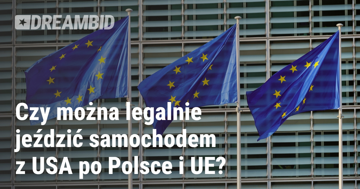 Import z USA a przepisy UE i Polski