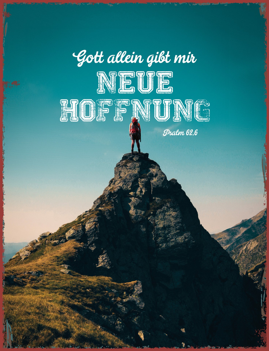 Metallschild Gott allein gibt mir neue Hoffnung