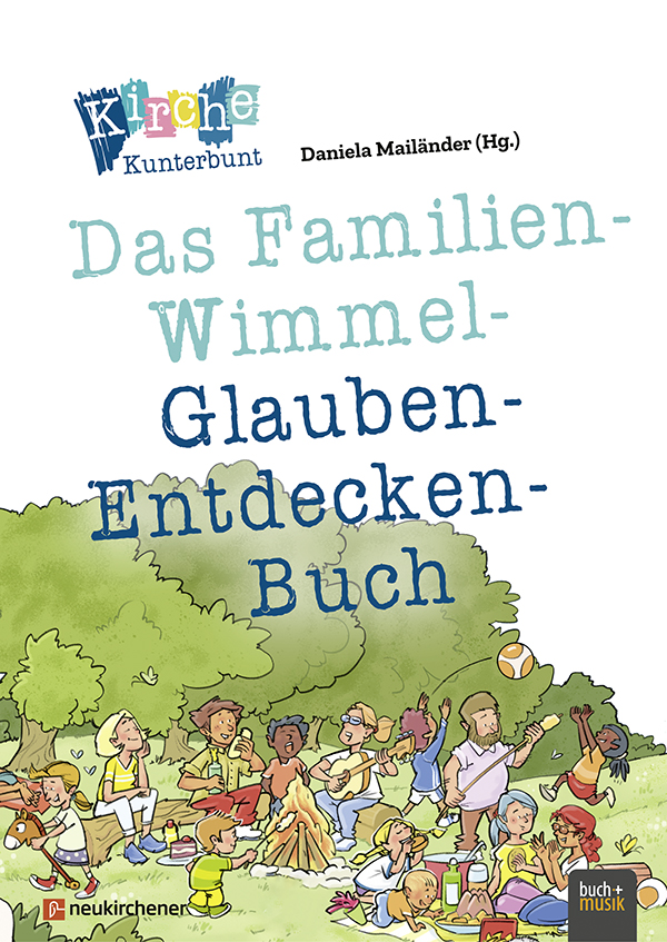 Das Familien-Wimmel-Glauben-Entdecken-Buch