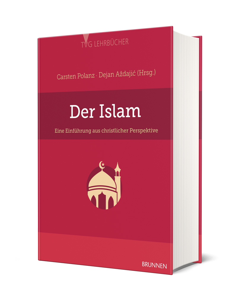 Der Islam: Eine Einführung aus christlicher Perspektive