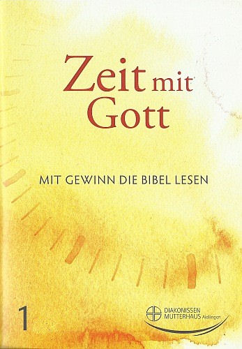 Zeit mit Gott Nr. 1 (Januar-März) 2026