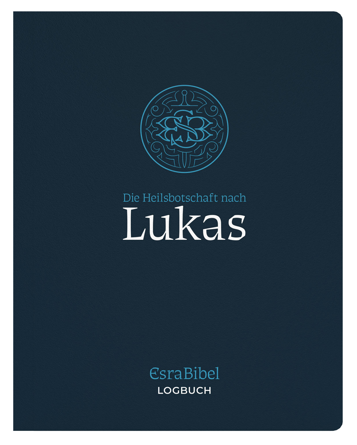 Die Heilsbotschaft nach Lukas