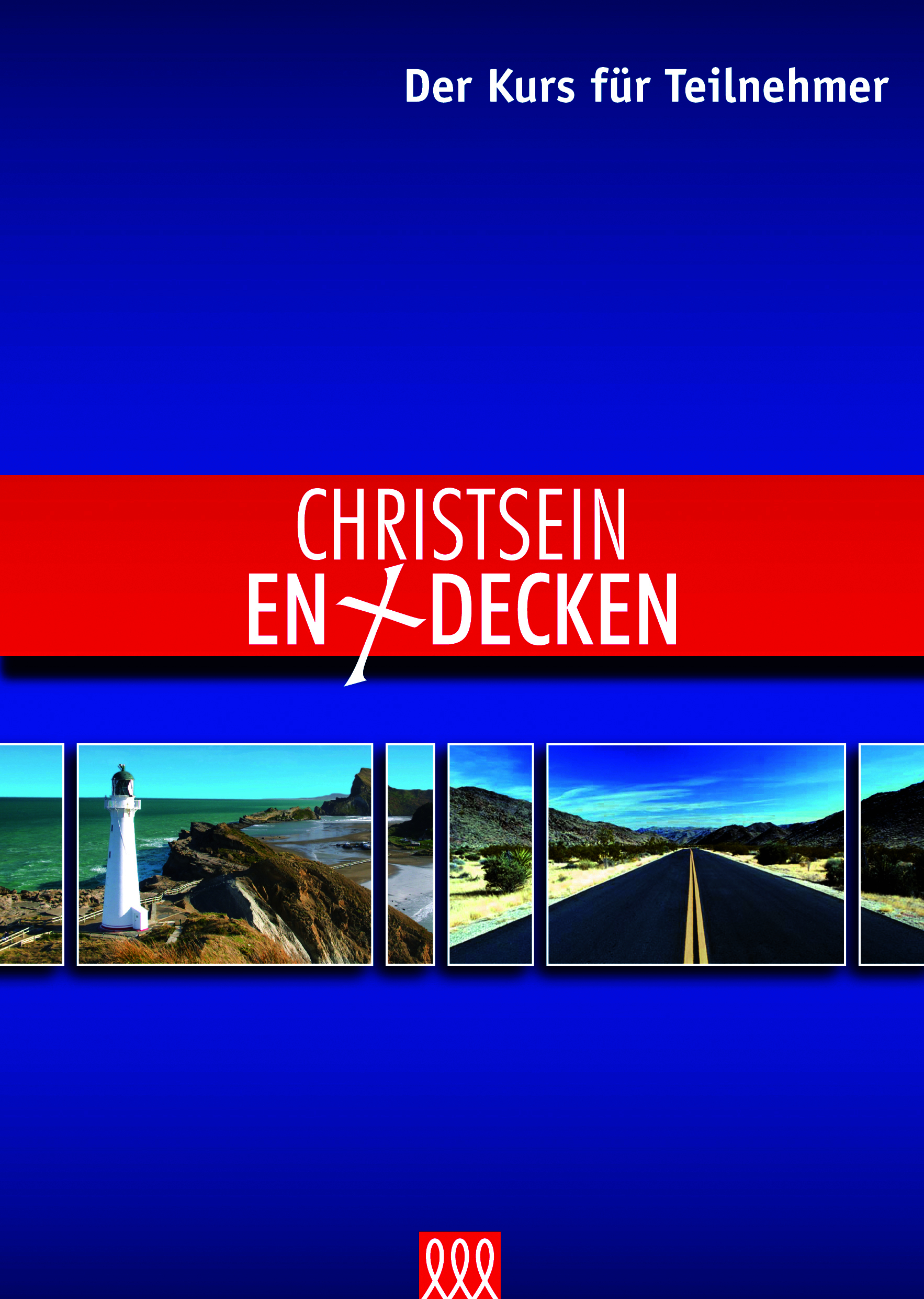 Christsein entdecken - Teilnehmer