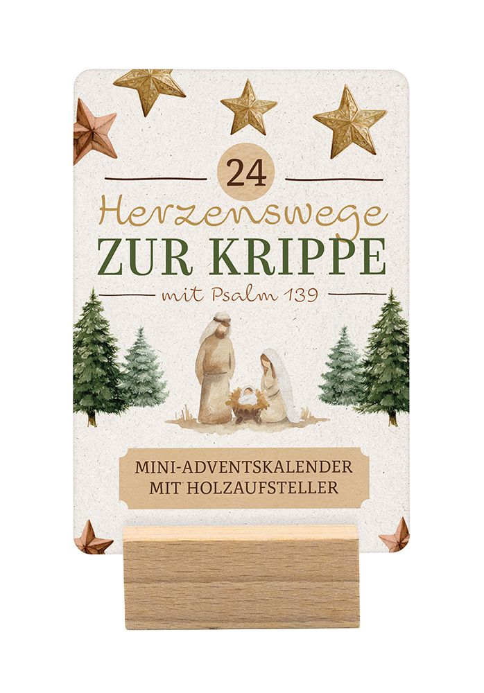 24 Herzenswege zur Krippe mit Psalm 139 - Mini-Adventskalender