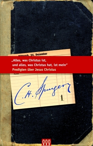 Alles, was Christus ist, und alles, ...