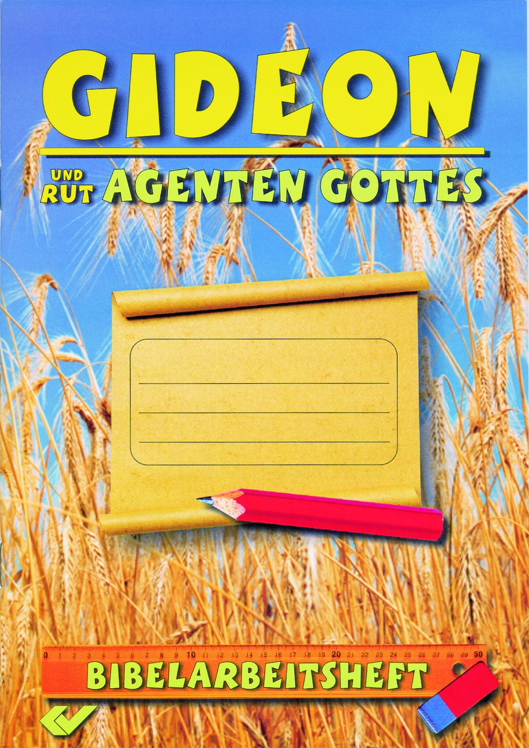 Gideon und Ruth - Agenten Gottes
