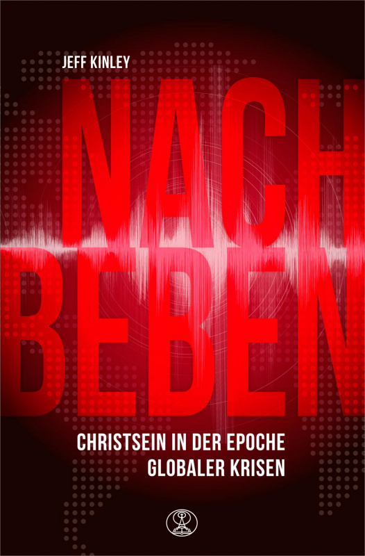 Nachbeben - Christsein in der Epoche globaler Krisen