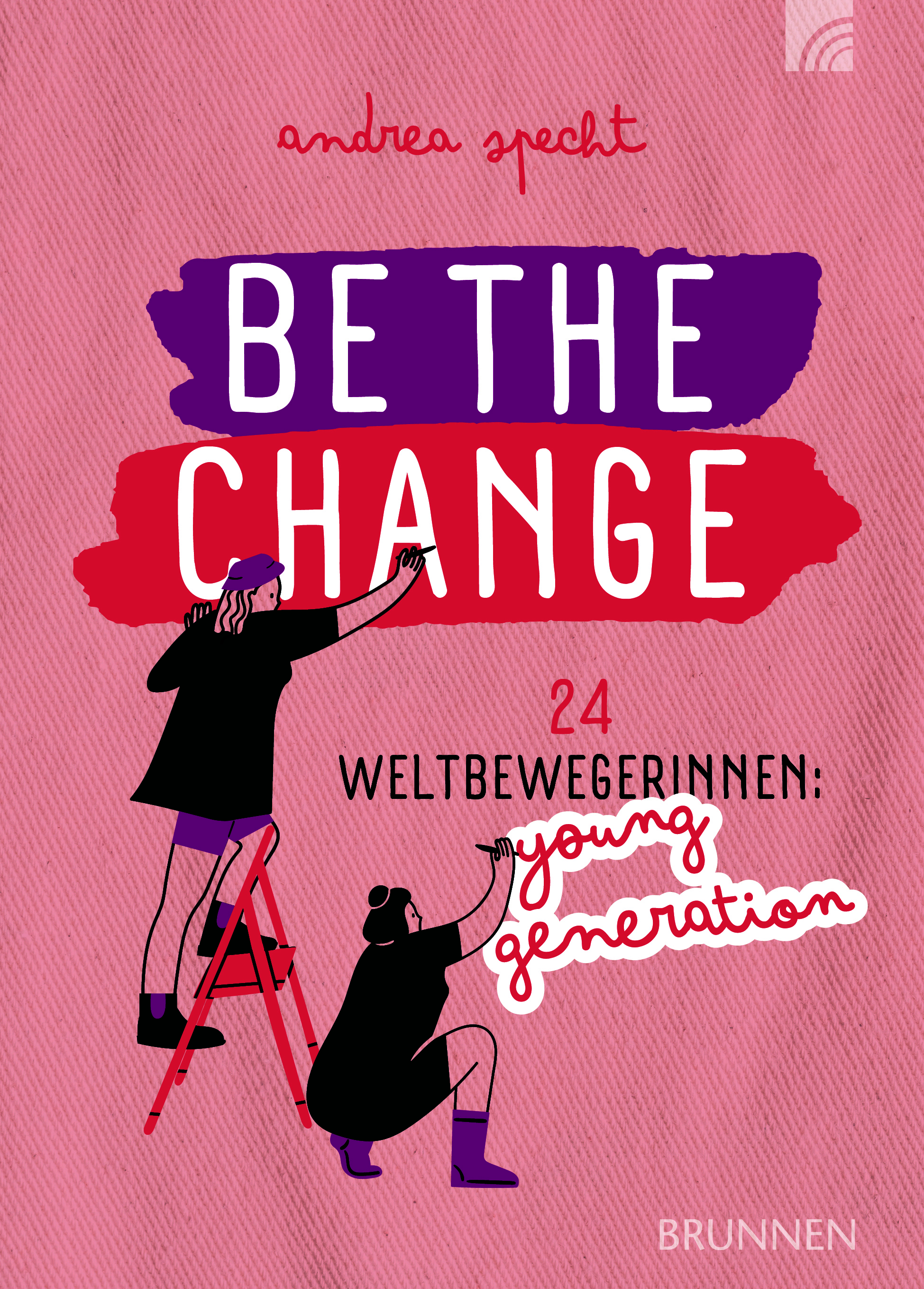 Be the Change