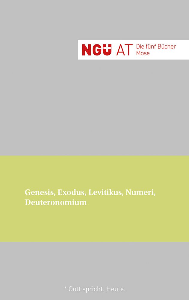 NGÜ AT: Die fünf Bücher Mose