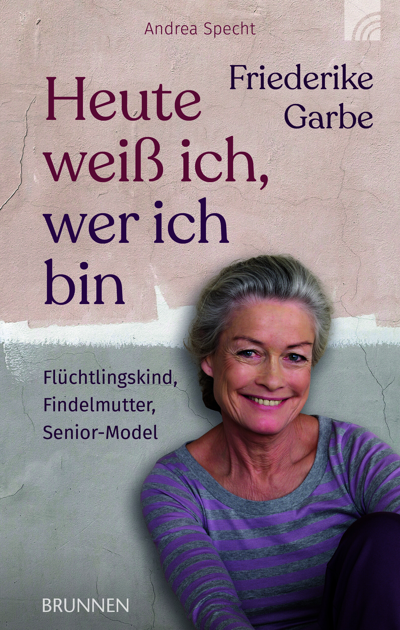 Heute weiß ich, wer ich bin