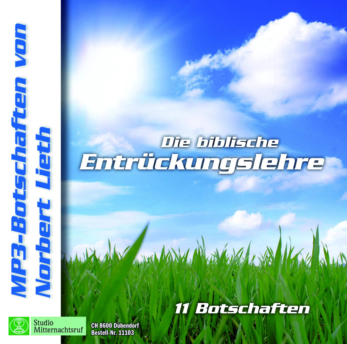 Die biblische Entrückungslehre