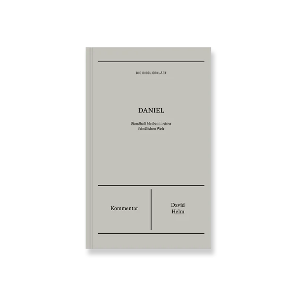 Daniel  Kommentar (Die Bibel erklärt)