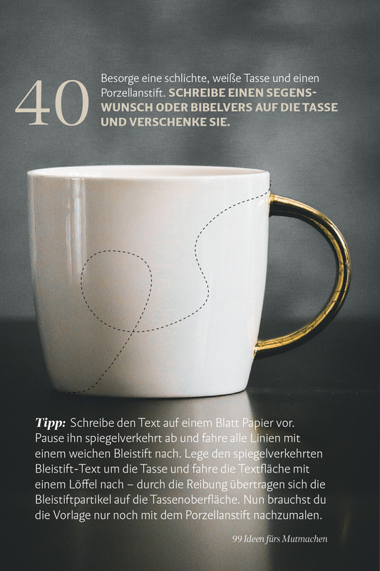 99 Ideen fürs Mutmachen