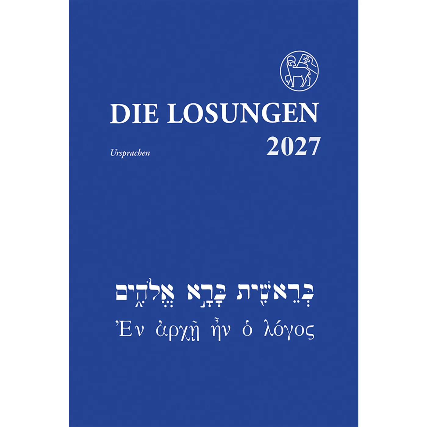 Die Losungen in der Ursprache 2027
