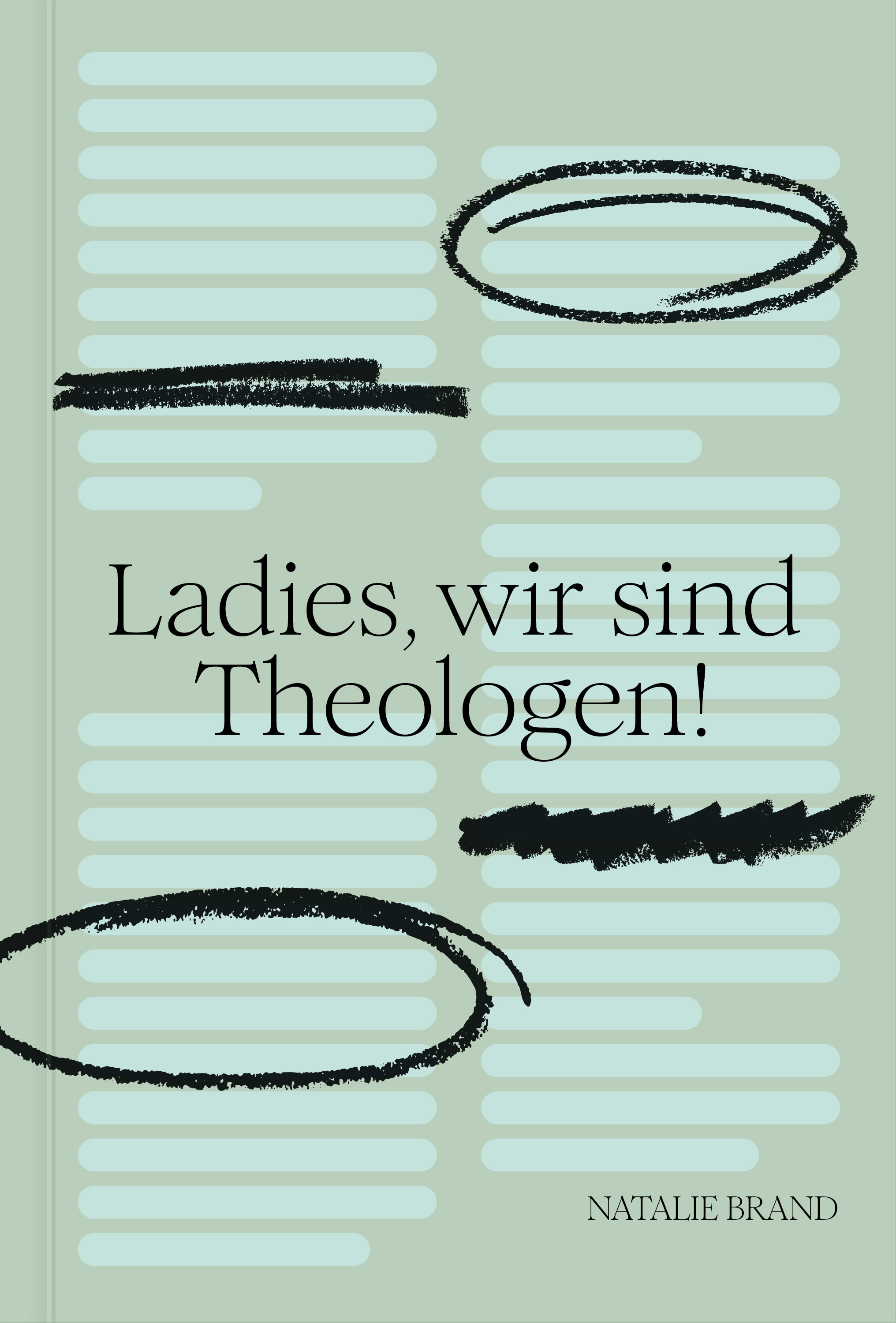 Ladies, wir sind Theologen