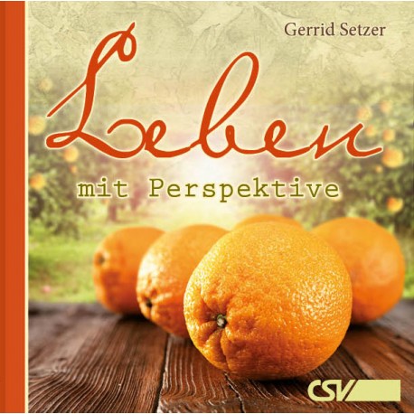 Leben mit Perspektive