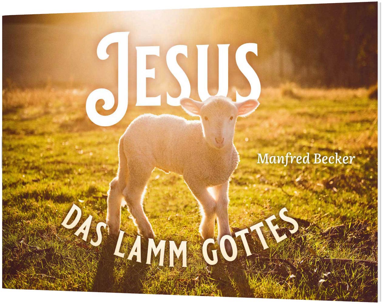 Jesus - das Lamm Gottes