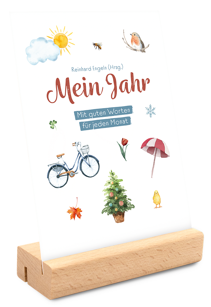 Mein Jahr - Mit guten Worten für jeden Monat