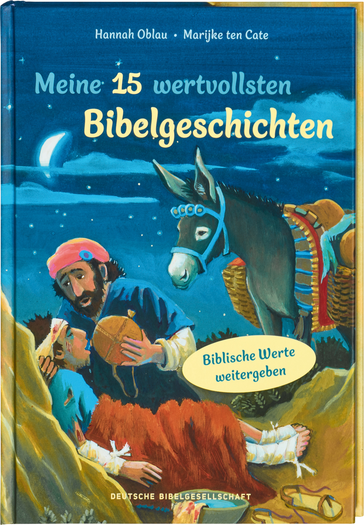 Meine 15 wertvollsten Bibelgeschichten