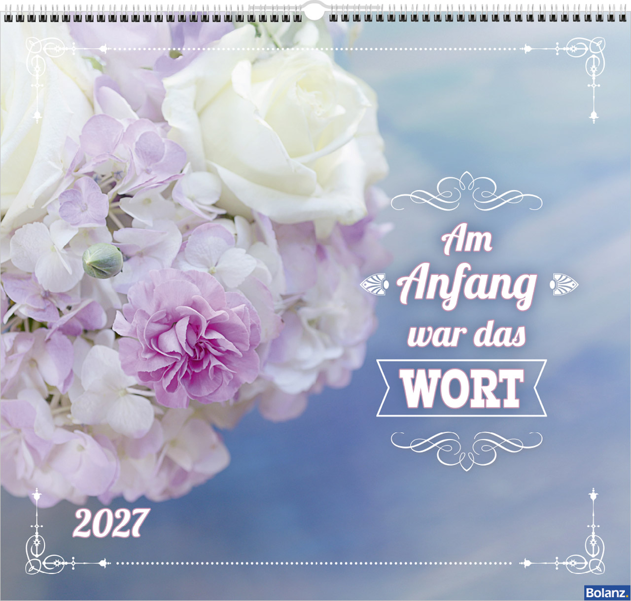 Am Anfang war das Wort 2027 Wandkalender