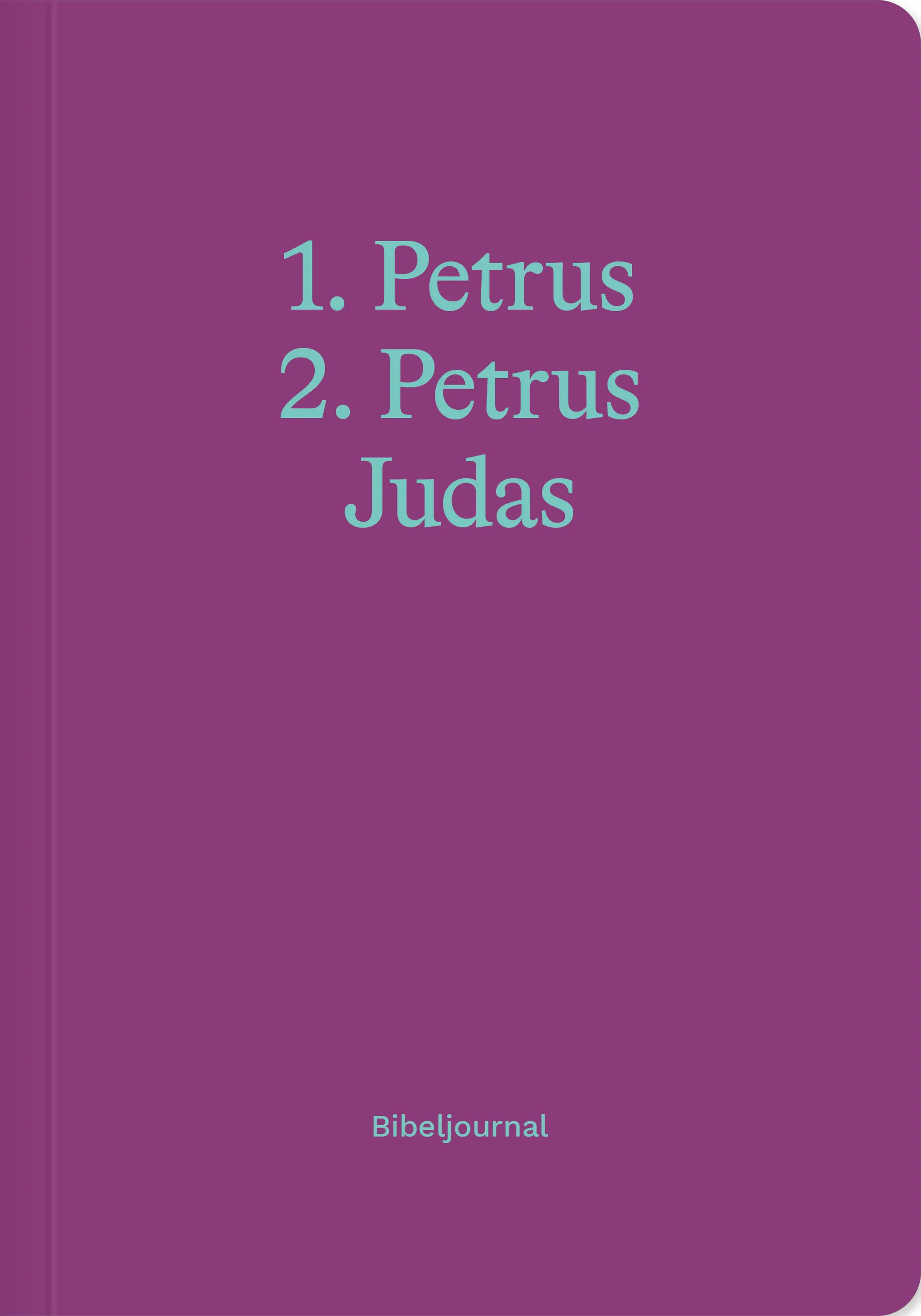 1. und 2. Petrus & Judas (Bibeljournal)