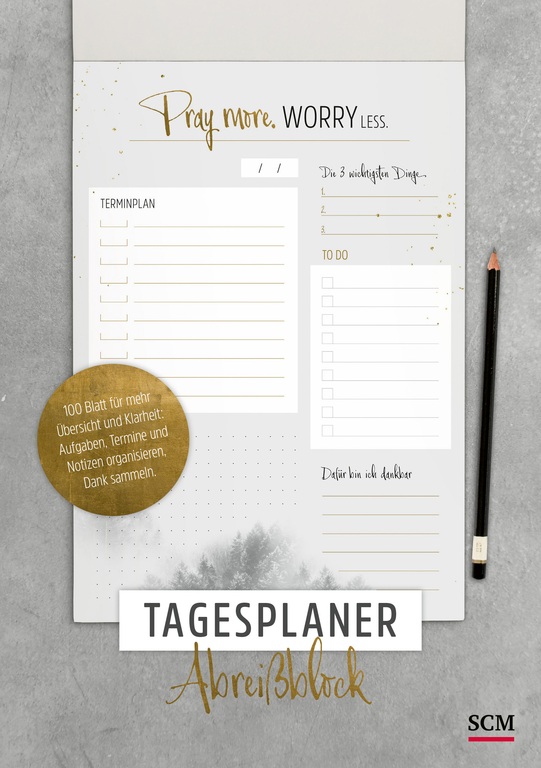 Tagesplaner 'Pray more. Worry less' - Abreißblock
