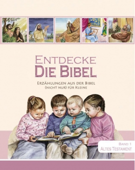 Entdecke die Bibel (1) - Altes Testament