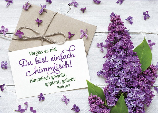 Du bist ein Geschenk des Himmels!