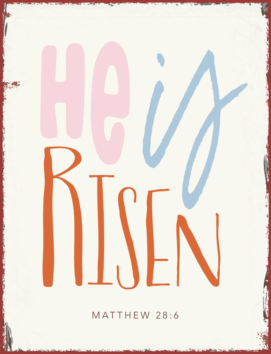 Metallschild He is risen