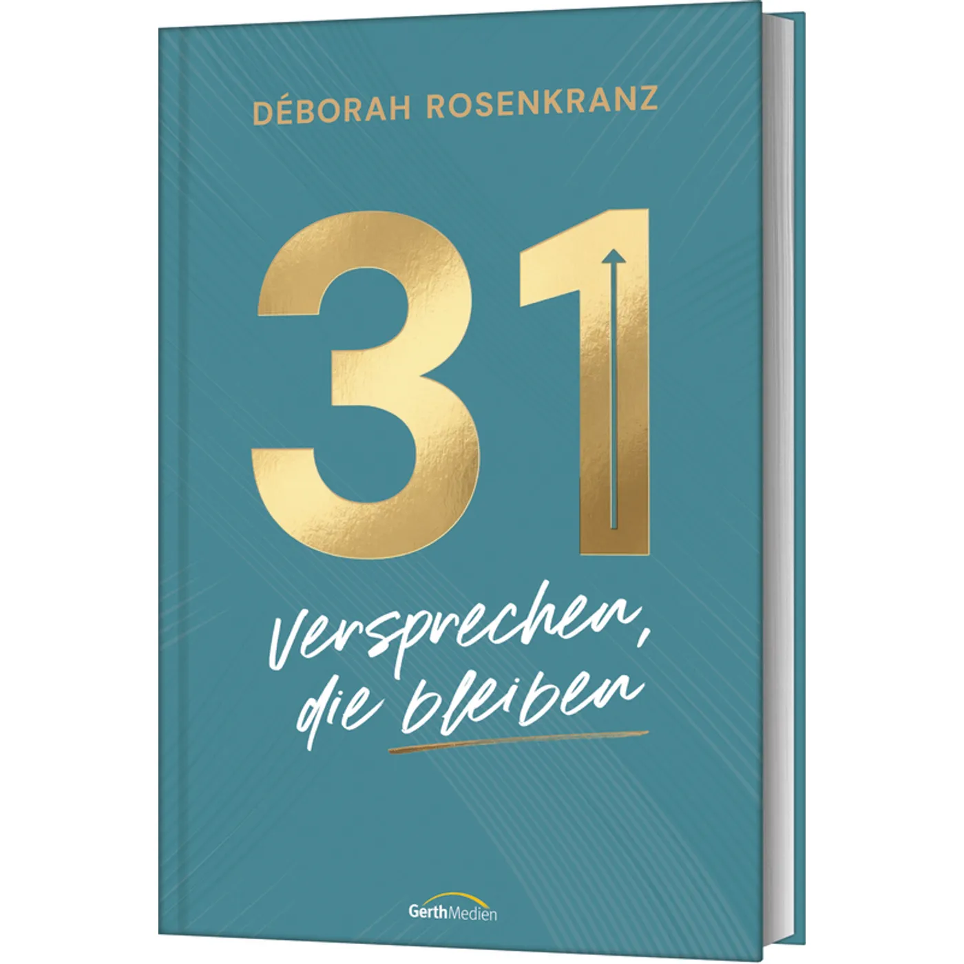 31 Versprechen die bleiben