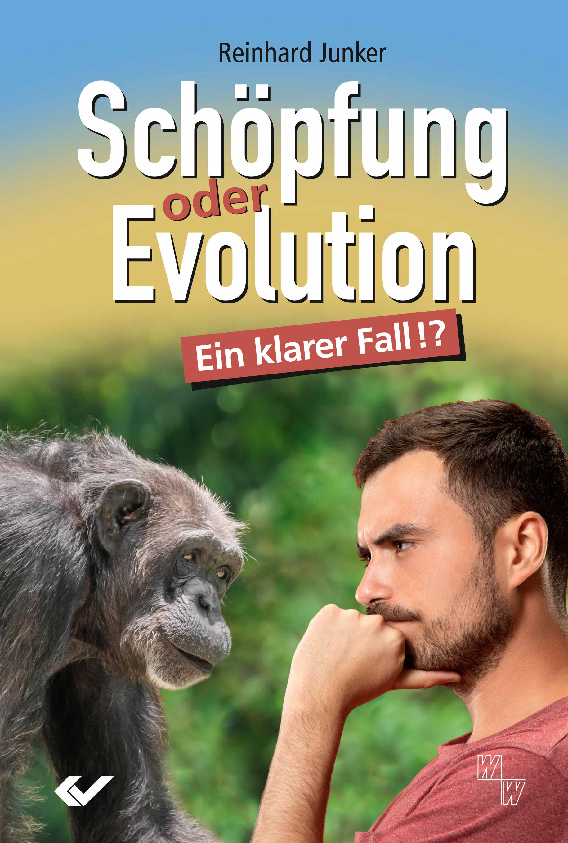 Schöpfung oder Evolution