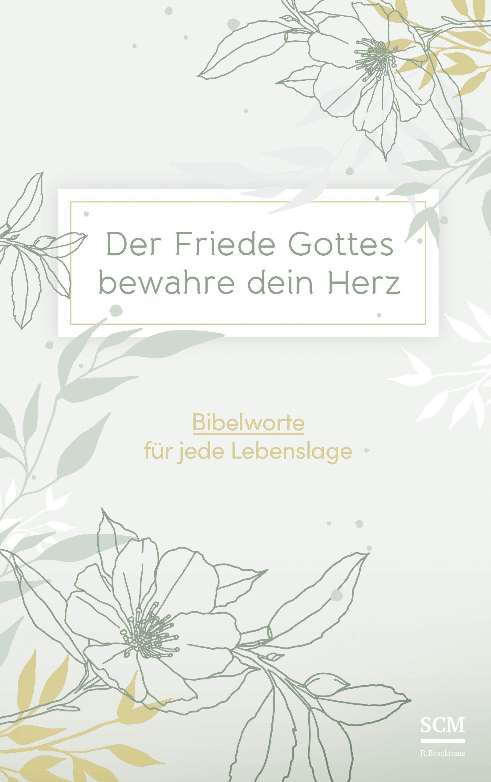 Der Friede Gottes bewahre dein Herz