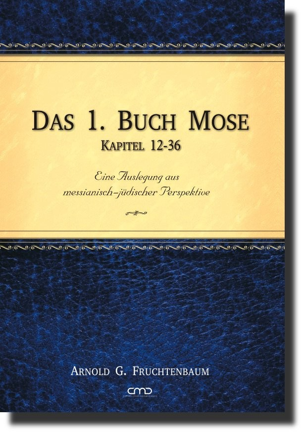 Das 1.Buch Mose - Kapitel 12-36
