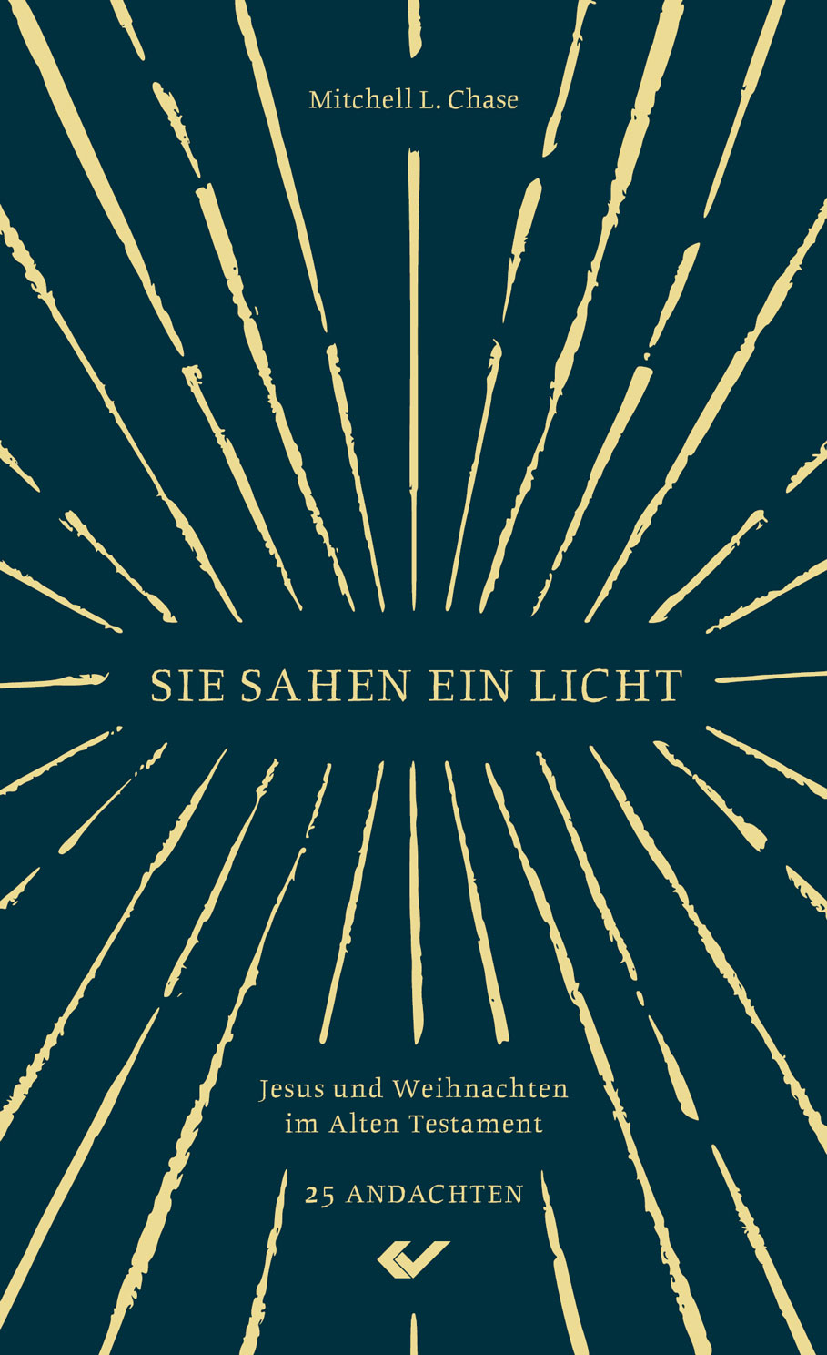 Sie sahen ein Licht