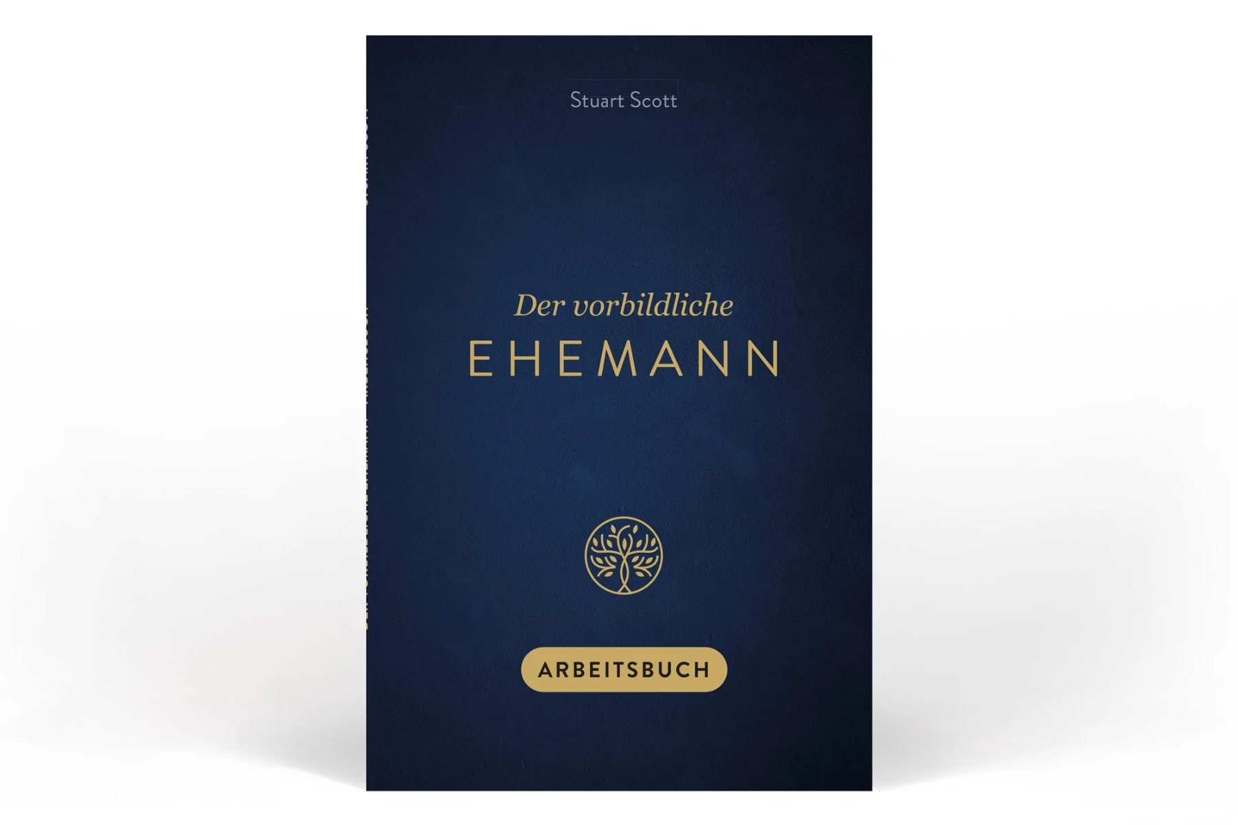 Der vorbildliche Ehemann - Arbeitsbuch