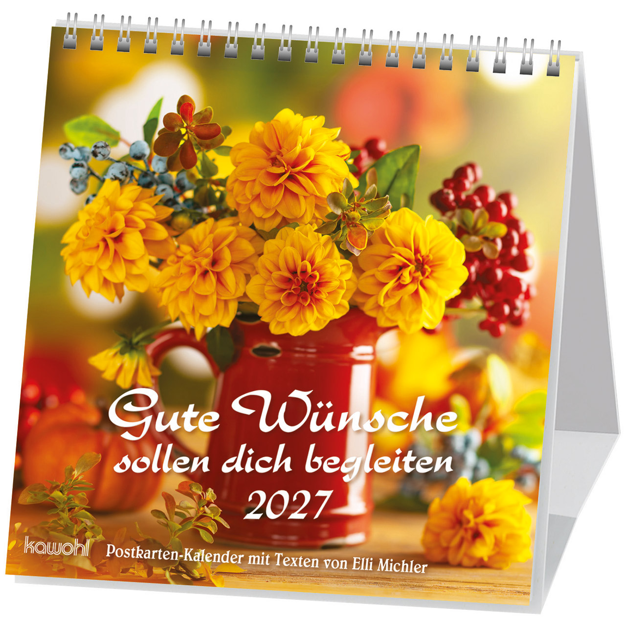 Gute Wünsche sollen dich begleiten 2027 - Postkartenkalender