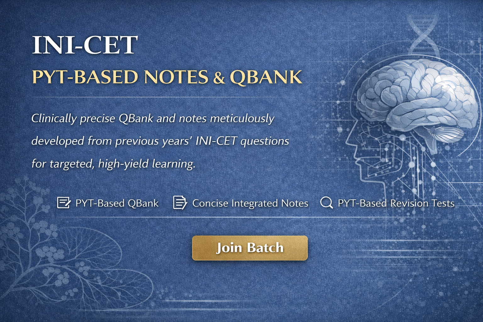 INI CET MEGA COURSE - QBANK AND HIGH YIELD NOTES