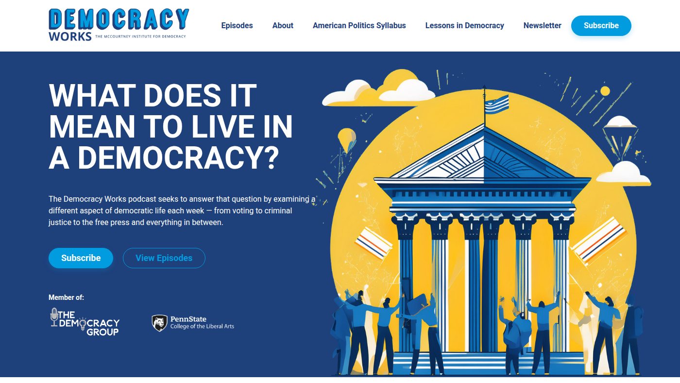 The home page of democracyworkspodcast.com