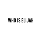 Who is Elijah (US) Image