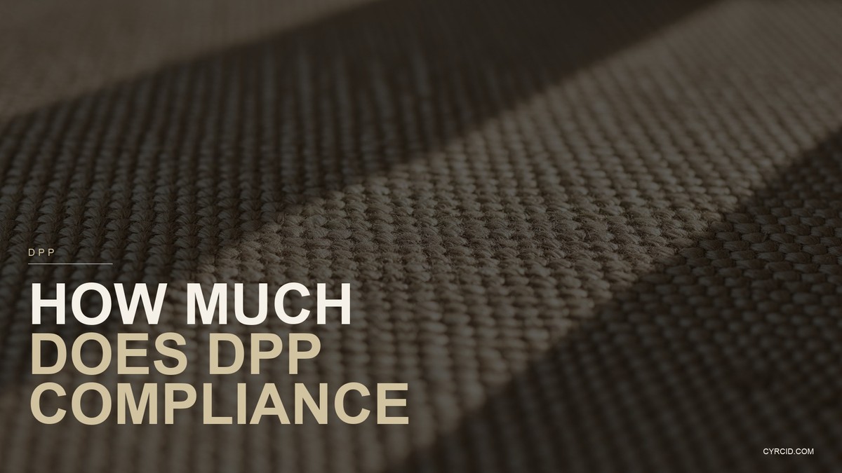 How Much Does DPP Compliance Cost? Budget Guide for Textile Companies