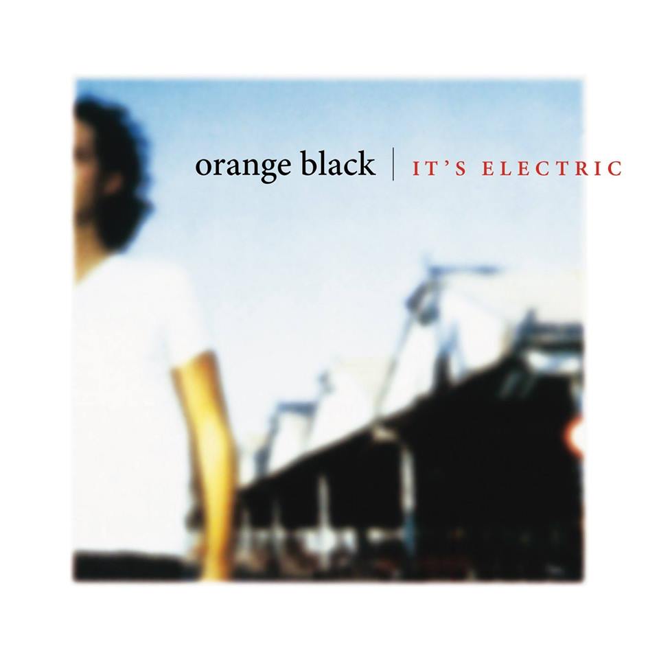Orange Black plays 'It's Electric' and hits