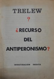thumbnail of 1972-trelew-recurso-del-antiperonismo