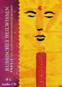 "Russisches Heilwissen Praxis" Teil 9