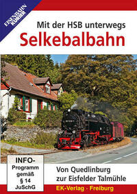 Mit der HSB unterwegs: Selketalbahn
