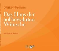 Das Haus der aufbewahrten Wünsche