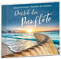 Das Lob der Panflöte